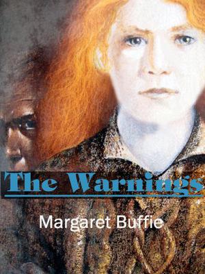 The Warnings by Margaret Buffie