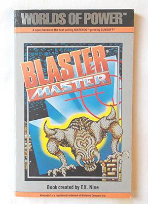 Blaster Master (Worlds of Power #1)