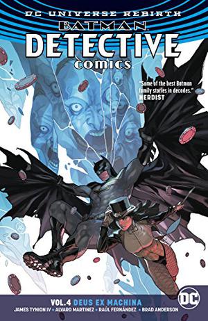 Batman Detective Comics 4: Deus ex machina (Detective Comics 2016 Single Issues #957-962)