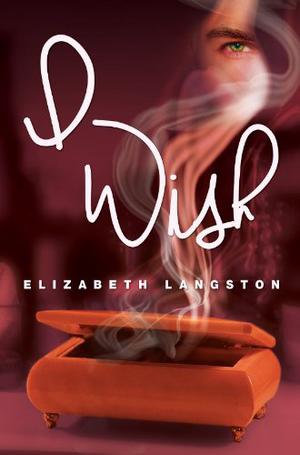I Wish by Elizabeth Langston