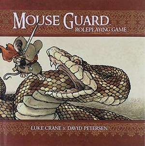 Mouse Guard Roleplaying Game by David Petersen, Luke Crane