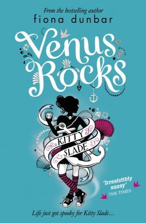 Venus Rocks: Book 3 by Fiona Dunbar