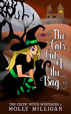 The Cat's Out Of The Bag by Molly Milligan