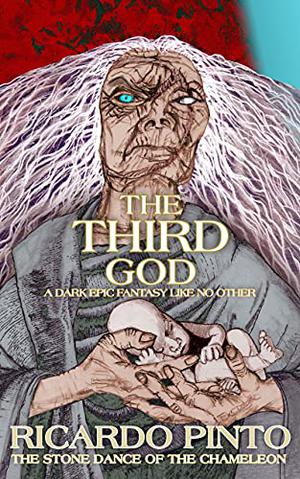 The Third God (The Stone Dance of the Chameleon, Second Edition #7)
