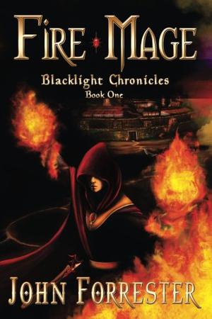 Fire Mage (Blacklight Chronicles #1)