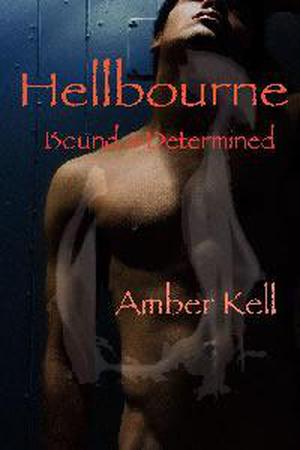Hellbourne: Bound & Determined (Hellbourne #2)