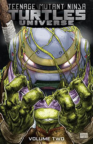 Teenage Mutant Ninja Turtles Universe, Volume 2: The New Strangeness (Teenage Mutant Ninja Turtles IDW Publishing #16.3)