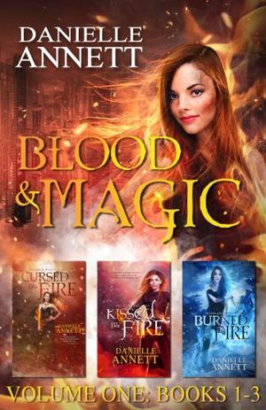 Blood & Magic: Volume One - Books 1-3 (Blood & Magic #1-3)
