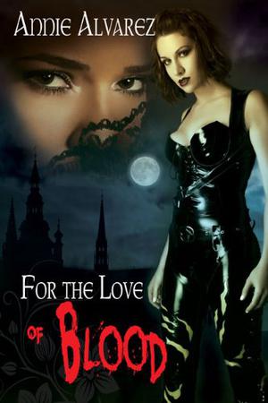 For The Love Of Blood (Hightower #1)