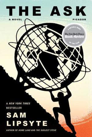 The Ask by Sam Lipsyte