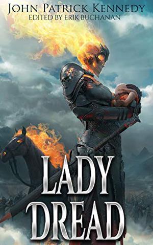 Lady Dread by John Patrick Kennedy