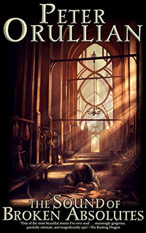 The Sound of Broken Absolutes (Vault of Heaven #0.7)