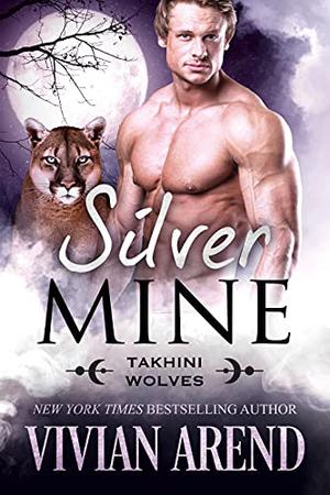 Silver Mine (Takhini Wolves #2)