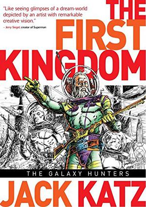 The First Kingdom Vol. 2: The Galaxy Hunters (The First Kingdom #2)