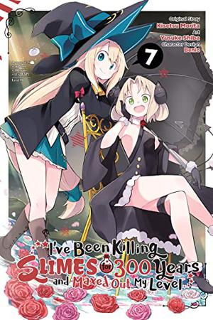 I've Been Killing Slimes for 300 Years and Maxed Out My Level Manga, Vol. 7 by Yusuke Shiba, Kisetsu Morita