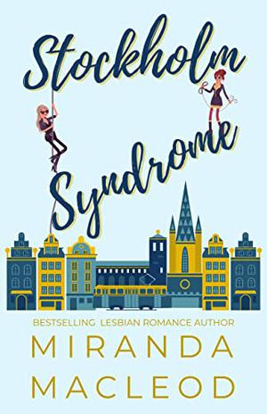 Stockholm Syndrome (Americans Abroad #3)