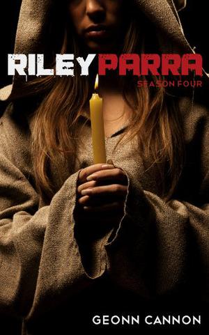 Riley Parra Season Four (Riley Parra #4)