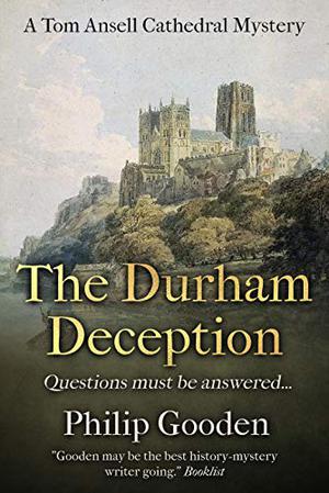 The Durham Deception by Philip Gooden