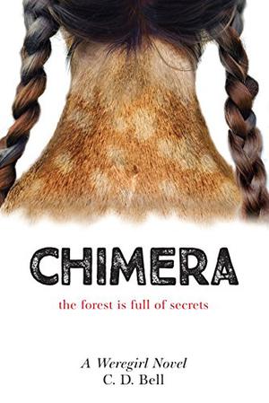 Chimera by C.D. Bell