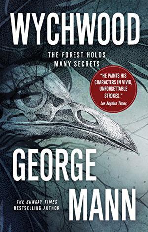 Wychwood by George Mann