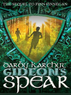 Gideon's Spear (The Adventures of Finn MacCullen #2)