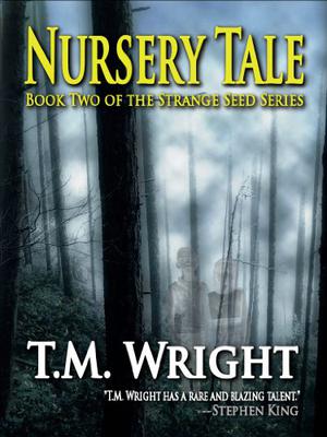 Nursery Tale (Strange Seed #2)