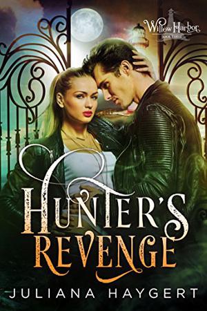 Hunter's Revenge by Juliana Haygert