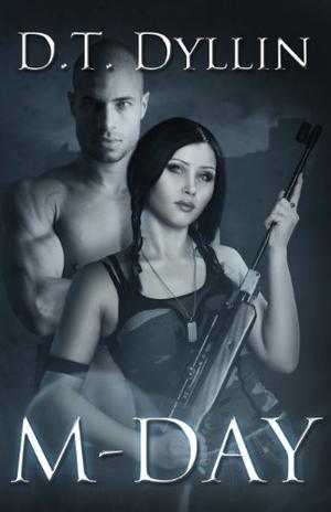 M-Day by D.T. Dyllin