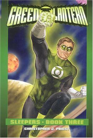 Green Lantern: Sleepers, Book 3 by Christopher J. Priest