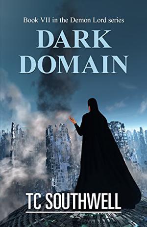 Demon Lord VII - Dark Domain (Demon Lord #7)