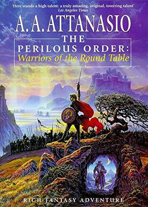 Warriors Of The Round Table (Arthor #5)