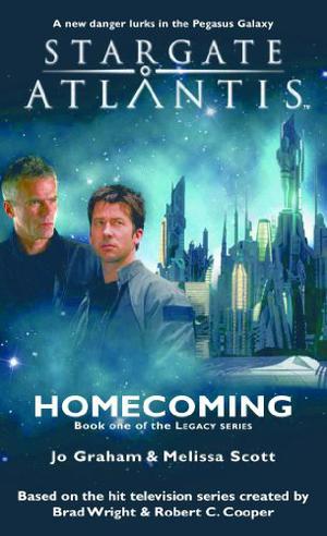 SGA-16 Homecoming - Book One of the Legacy Series (Stargate Atlantis: Legacy #1)