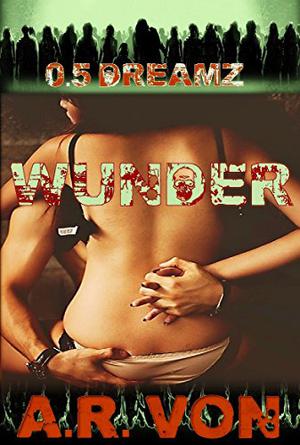 Dreamz (Wunder #0.5)