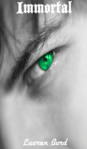 Immortal by Lauren Burd