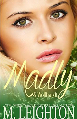 Madly & Wolfhardt by Michelle Leighton