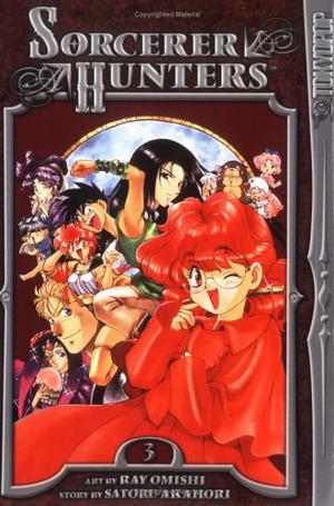 Sorcerer Hunters -- 100% Authentic Format Volume 3 by Satoru Akahori, Ray Omishi