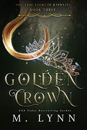 Golden Crown (Fantasy and Fairytales #3)