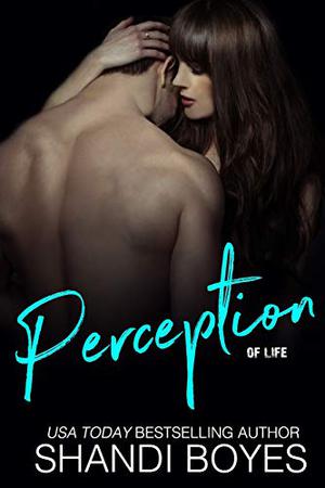 Perception of Life (Perception #1)