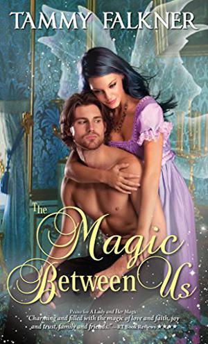 The Magic Between Us (Faerie #3)