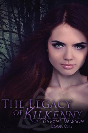 The Legacy of Kilkenny (Legacy of Kilkenny #1)