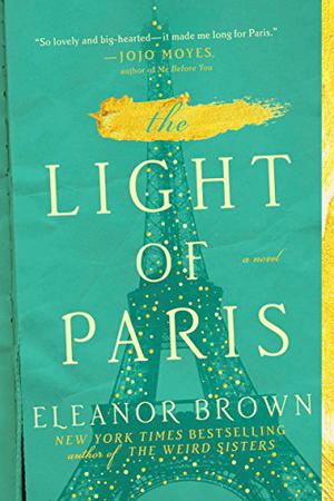 The Light of Paris by Eleanor Brown, Cassandra Campbell