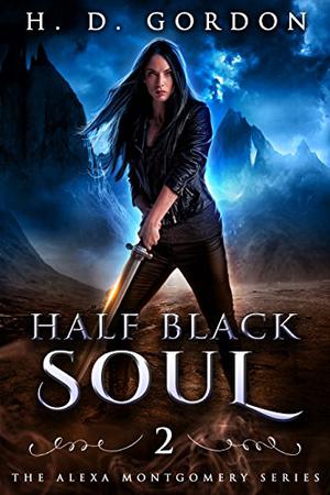 Half Black Soul by H.D. Gordon