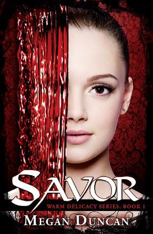 Savor (Warm Delicacy #1)