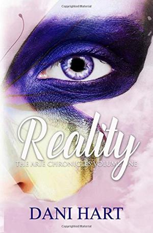 Reality by Dani Hart