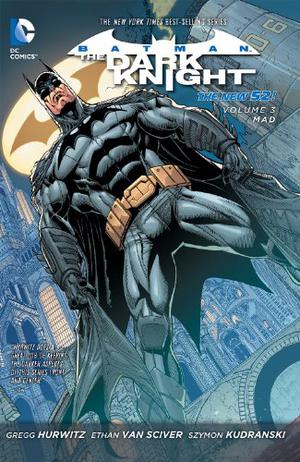 Batman: The Dark Knight, Vol. 3: Gek by Gregg Hurwitz