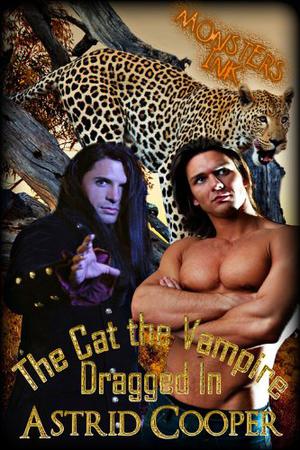 The Cat the Vampire Dragged In by Astrid Cooper