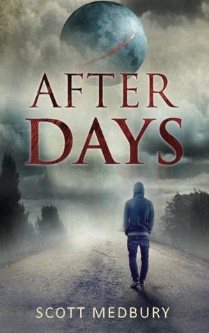 After Days by Scott Medbury