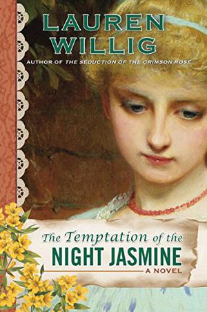 The Temptation of the Night Jasmine (Pink Carnation #5)
