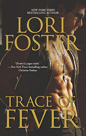 Trace of Fever (Men Who Walk the Edge of Honor #2)