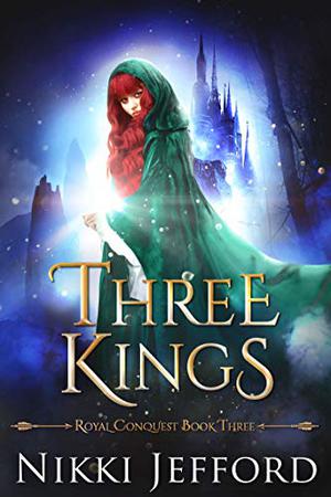 Three Kings by Nikki Jefford
